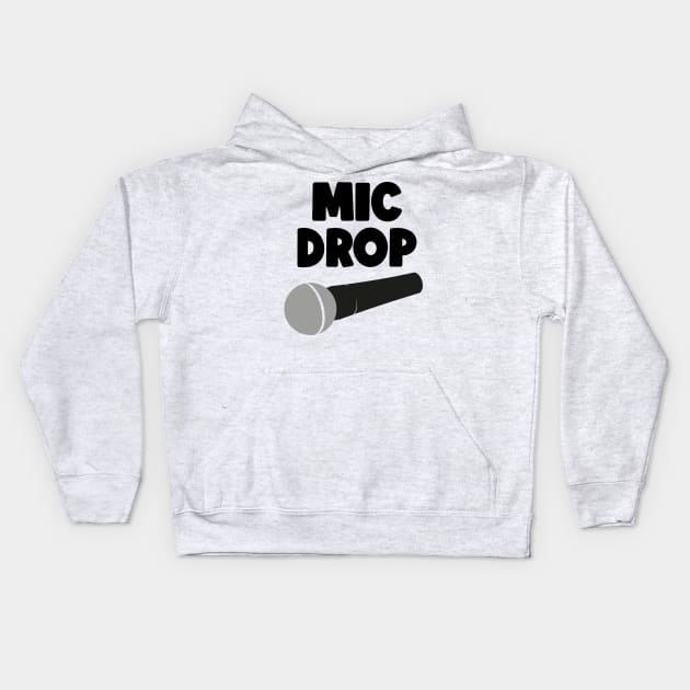Mic Drop Kids Hoodie by conform